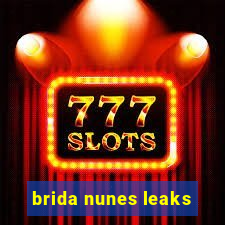 brida nunes leaks